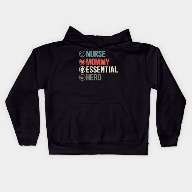 Nurse Mommy Essential Hero Kids Hoodie by CesarHerrera